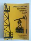 Karakteristike naftno gasnog sloja