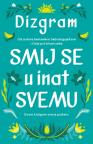 Smij se u inat svemu Smij se u inat svemu
