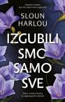 Izgubili smo samo sve Izgubili smo samo sve