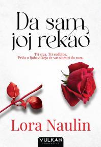 Da sam joj rekao