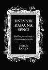 Dnevnik rada na senci Dnevnik rada na senci