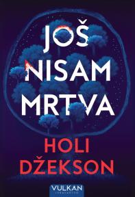 Još nisam mrtva