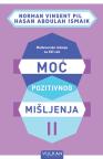 Moć pozitivnog mišljenja II – međureligijsko izdanje za XXI vek Moć pozitivnog mišljenja II – međureligijsko izdanje za XXI vek
