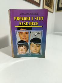 PROZORI U SVET NASE DECE