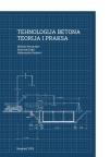 Tehnologija betona – teorija i praksa Tehnologija betona – teorija i praksa