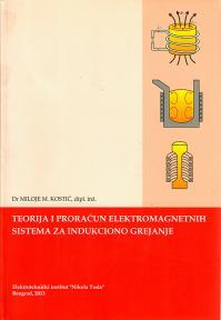 Teorija i proračun elektromagnetnih sistema za indukciono grejanje
