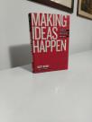 MAKING IDEAS HAPPEN