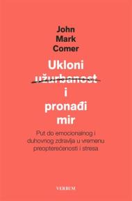 Ukloni užurbanost i pronađi mir