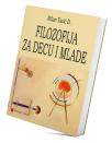 Filozofija za decu i mlade Filozofija za decu i mlade