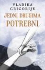 Jedni drugima potrebni – latinica Jedni drugima potrebni – latinica