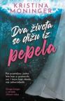 Dva života se dižu iz pepela Dva života se dižu iz pepela