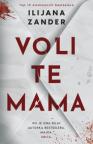 Voli te mama Voli te mama