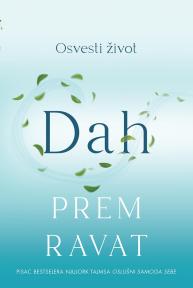 Dah: Osvesti život