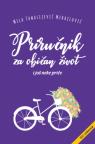 Priručnik za običan život i još neke priče Priručnik za običan život i još neke priče
