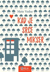Kad je srce mikser