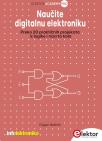 Naučite digitalnu elektroniku: Preko 20 praktičnih projekata Naučite digitalnu elektroniku: Preko 20 praktičnih projekata