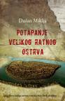 Potapanje Velikog ratnog ostrva Potapanje Velikog ratnog ostrva