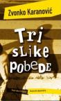 Tri slike pobede Tri slike pobede