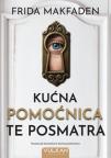 Kućna pomoćnica te posmatra Kućna pomoćnica te posmatra
