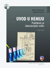 Uvod u hemiju: praktikum za laboratorijske vežbe (II izdanje) Uvod u hemiju: praktikum za laboratorijske vežbe (II izdanje)
