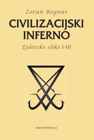 Civilizacijski Inferno, Ejdetske slike I-III
