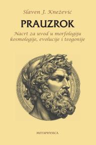 Prauzrok - nacrt za uvod u morfologiju kosmologije, evolucije i teogonije