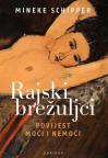 Rajski brežuljci. Povijest moći i nemoći