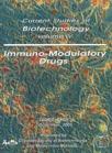 Current studies of biotechnology, volume 4-immunomodulatory drugs, imunomodulatori Current studies of biotechnology, volume 4-immunomodulatory drugs, imunomodulatori