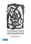 Četrdeset dana metamorfoze Četrdeset dana metamorfoze