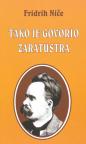 Tako je govorio Zaratustra Tako je govorio Zaratustra