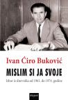 Mislim si ja svoje, I-II
