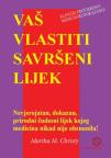 Vaš vlastiti savršeni lijek