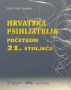Hrvatska psihijatrija početkom 21. stoljeća Hrvatska psihijatrija početkom 21. stoljeća