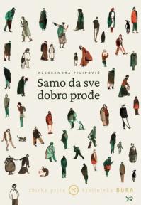 Samo da sve dobro prođe