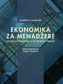 Ekonomika za menadžere - načela i primjene u svjetskoj praksi