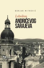 Leksikon Andrićevog Sarajeva