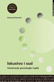 Iskustvo i sud – Istraživanja genealogije logike