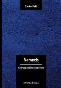 Nemezis. Aporije političkoga i politike