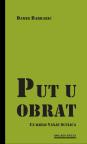Put u obrat. Uz djelo Vanje Sutlića Put u obrat. Uz djelo Vanje Sutlića