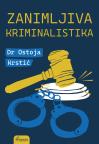 Zanimljiva kriminalistika Zanimljiva kriminalistika