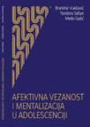 Afektivna vezanost i mentalizacija u adolescenciji