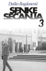 Senke sećanja 3