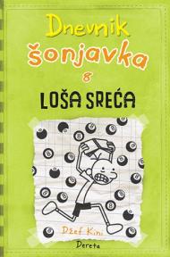 Dnevnik šonjavka 8 - Loša sreća
