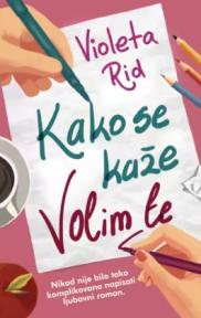 Kako se kaže „Volim te“