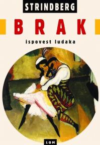 Brak ispovest ludaka