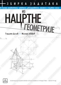 Zbirka zadataka iz nacrtne geometrije