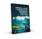 Upravljanje zelenim lancem snabdevanja i povratnom logistikom