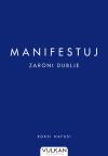 Manifestuj: Zaroni dublje