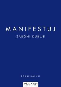 Manifestuj: Zaroni dublje