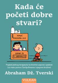 Kada će početi dobre stvari?